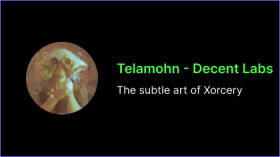 Telamohn - Decent Labs: The subtle art of Xorcery by wizardamigos_channel